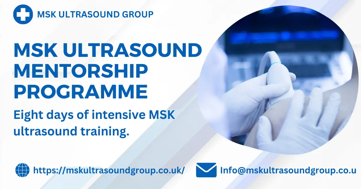 MSK Ultrasound Mentorship Programme 2025