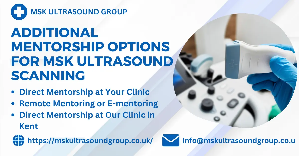 Additional Mentorship Options for MSK Ultrasound Scanning